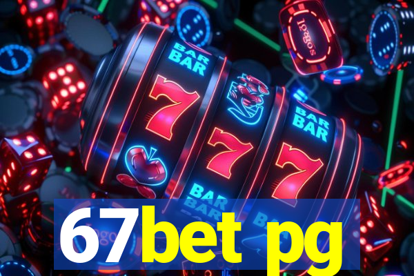 67bet pg